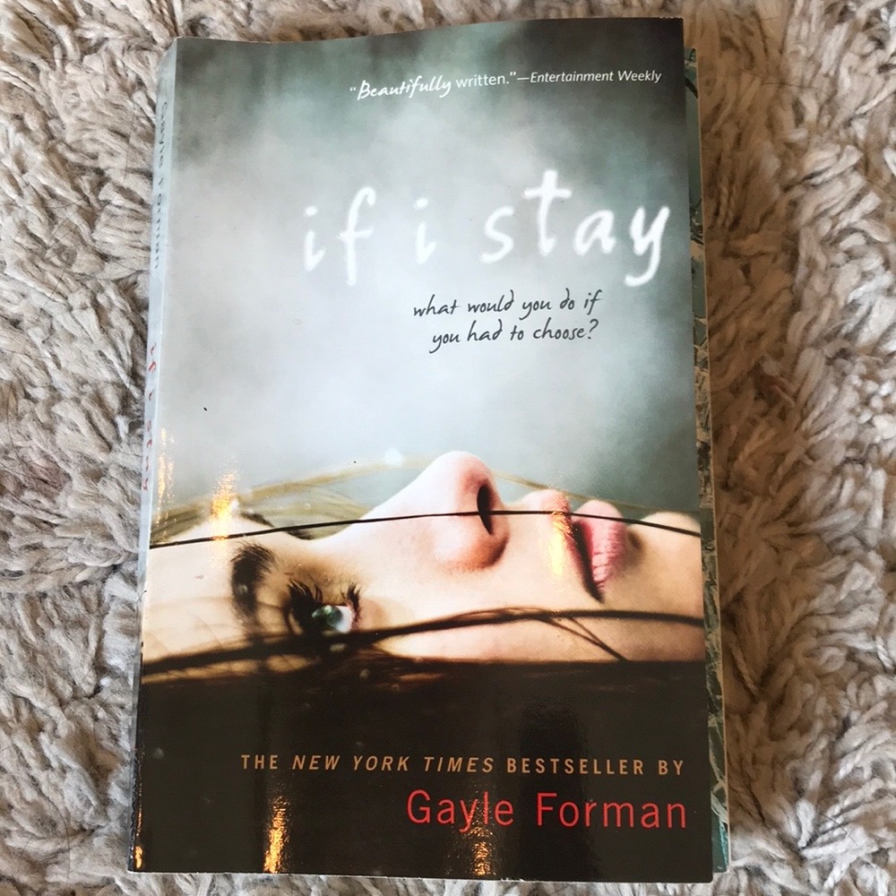 If I Stay by Gayle Forman